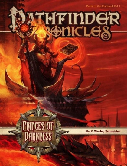 Picture of Pathfinder Chronicles: Book of the Damned—Volume 1: Princes of Darkness