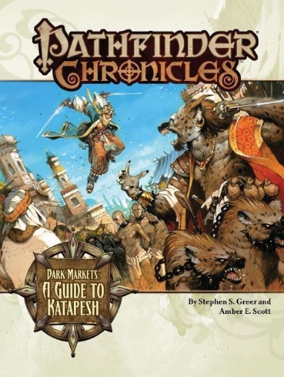 Picture of Pathfinder Chronicles: Dark Markets—A Guide to Katapesh